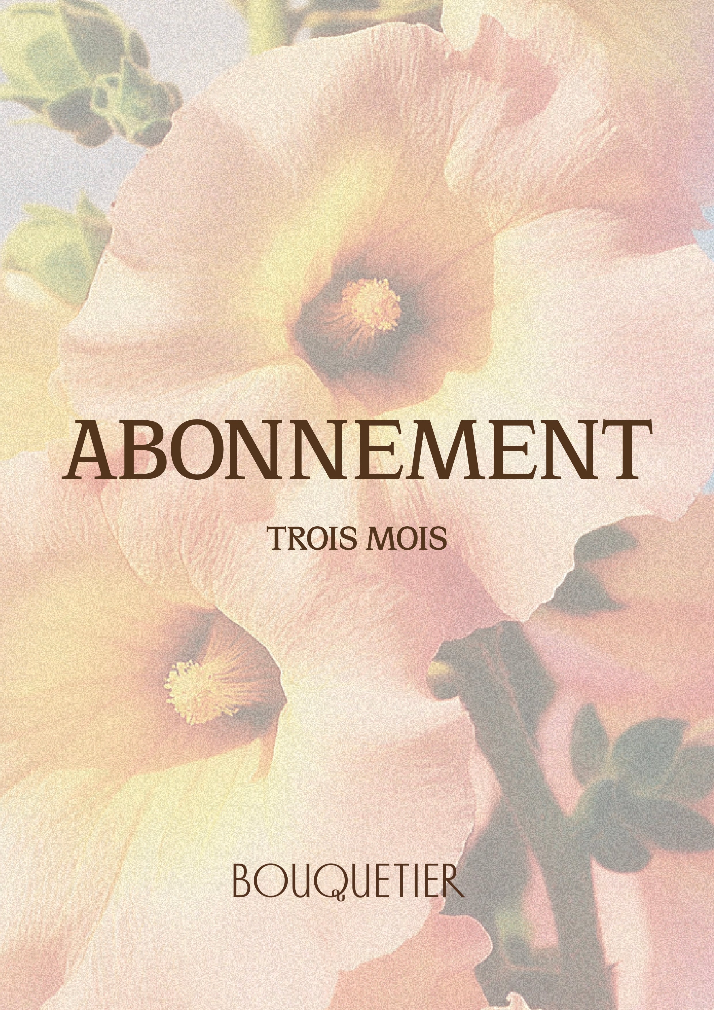 Carte illustrée présentant l’abonnement fleurs Bouquetier sur trois mois